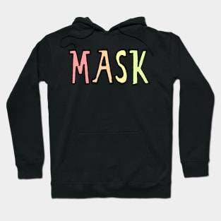 Mask mask Hoodie